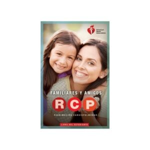 Manual de Familiares y Amigos AHA – RCP