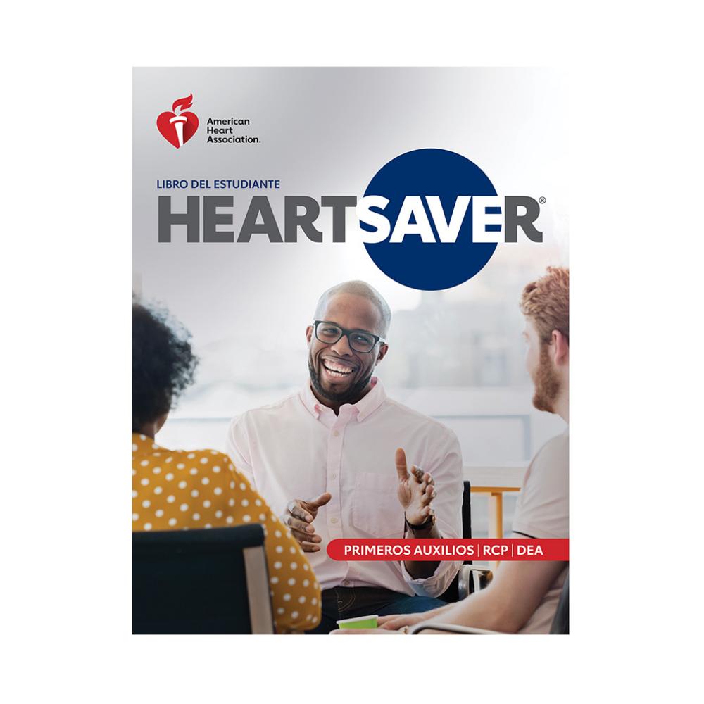 Manual del estudiante Heartsaver 2020: Primeros Auxilios RCP DEA
