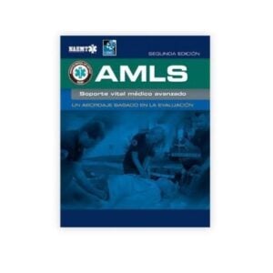 AMLS 2° Edición: Manual Soporte Vital Médico Avanzado