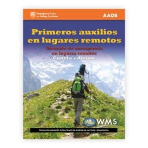 9781284042559 Manual Físico Primeros Auxilios en Lugares Remotos 4° Edición